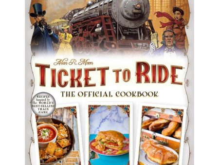 Ticket to Ride: The Official Cookbook on Sale